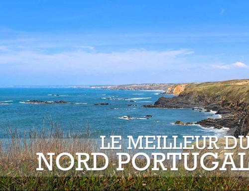 THE BEST OF NORTHERN PORTUGAL FR